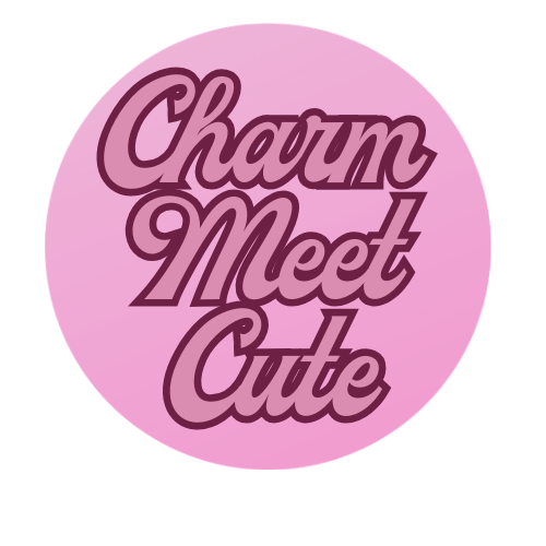Charm Meet Cute